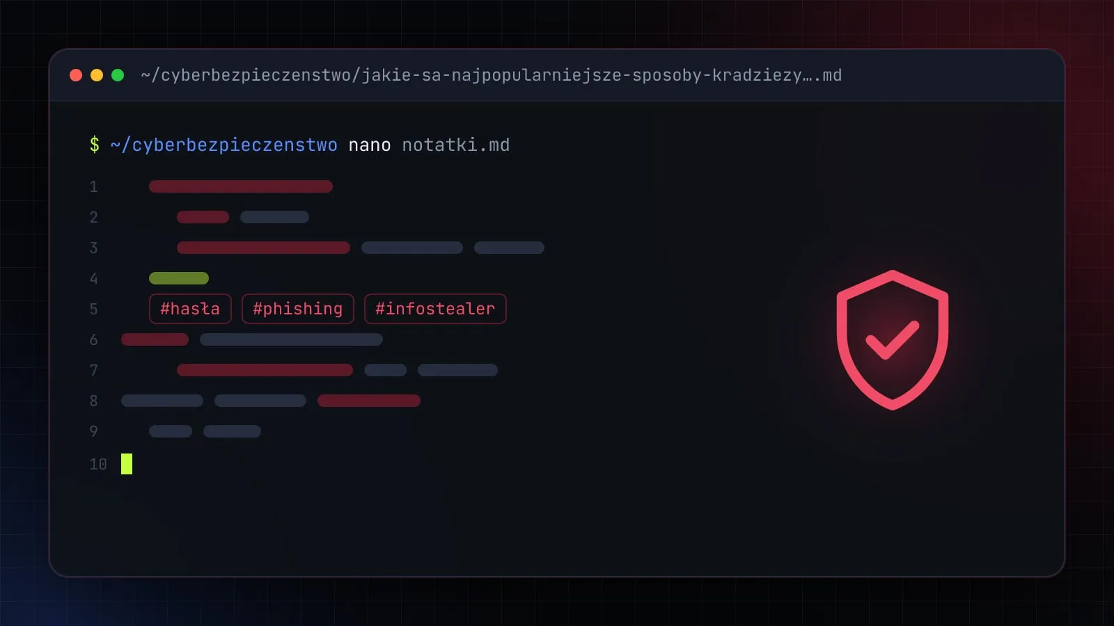 Ilustracja do artykułu „Jakie są najpopularniejsze sposoby kradzieży haseł? 9 metod i jak się przed nimi bronić” — okno edytora z ikoną działu Cyberbezpieczeństwo